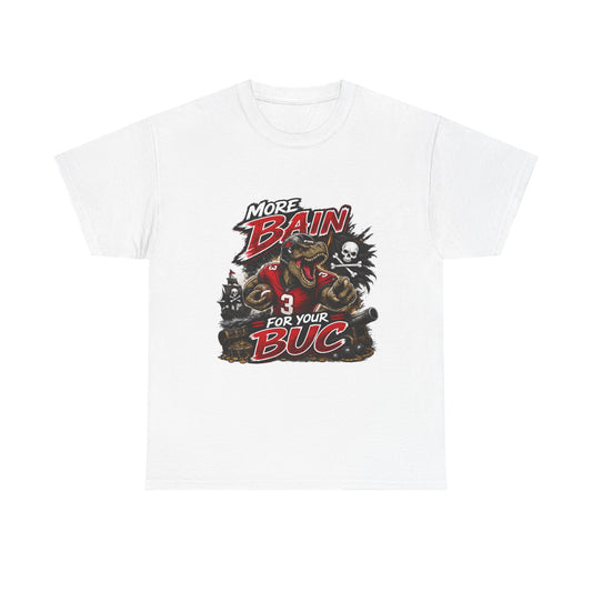 More Bain For Your Buc Tee (T-Rex, short-armed edition)
