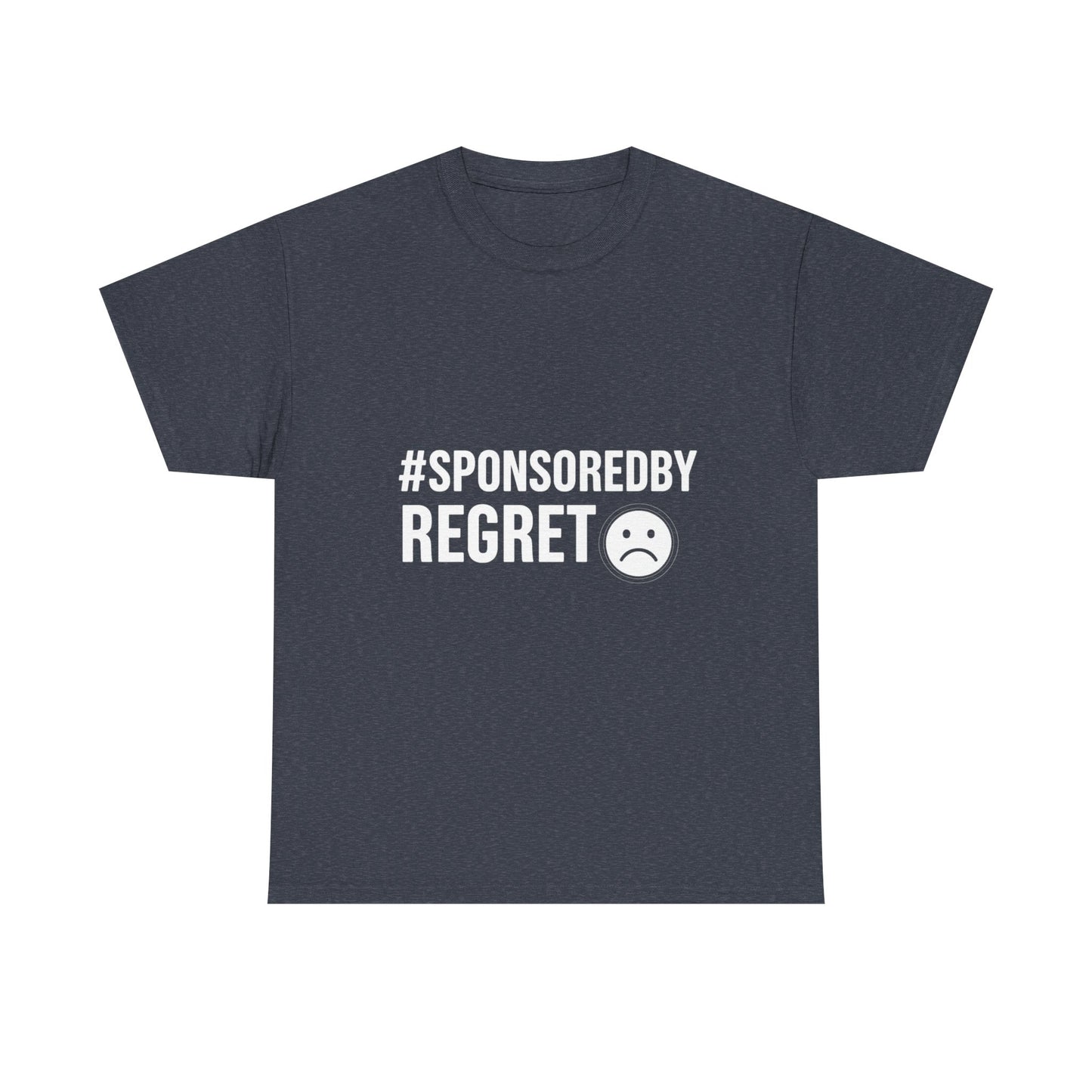 #SponsoredByRegret – Influenced and Unhinged Tee