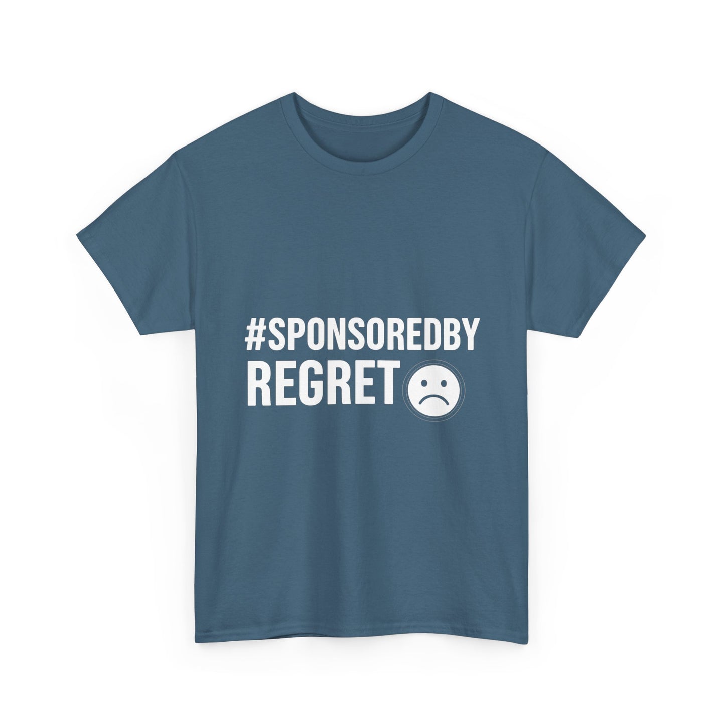#SponsoredByRegret – Influenced and Unhinged Tee