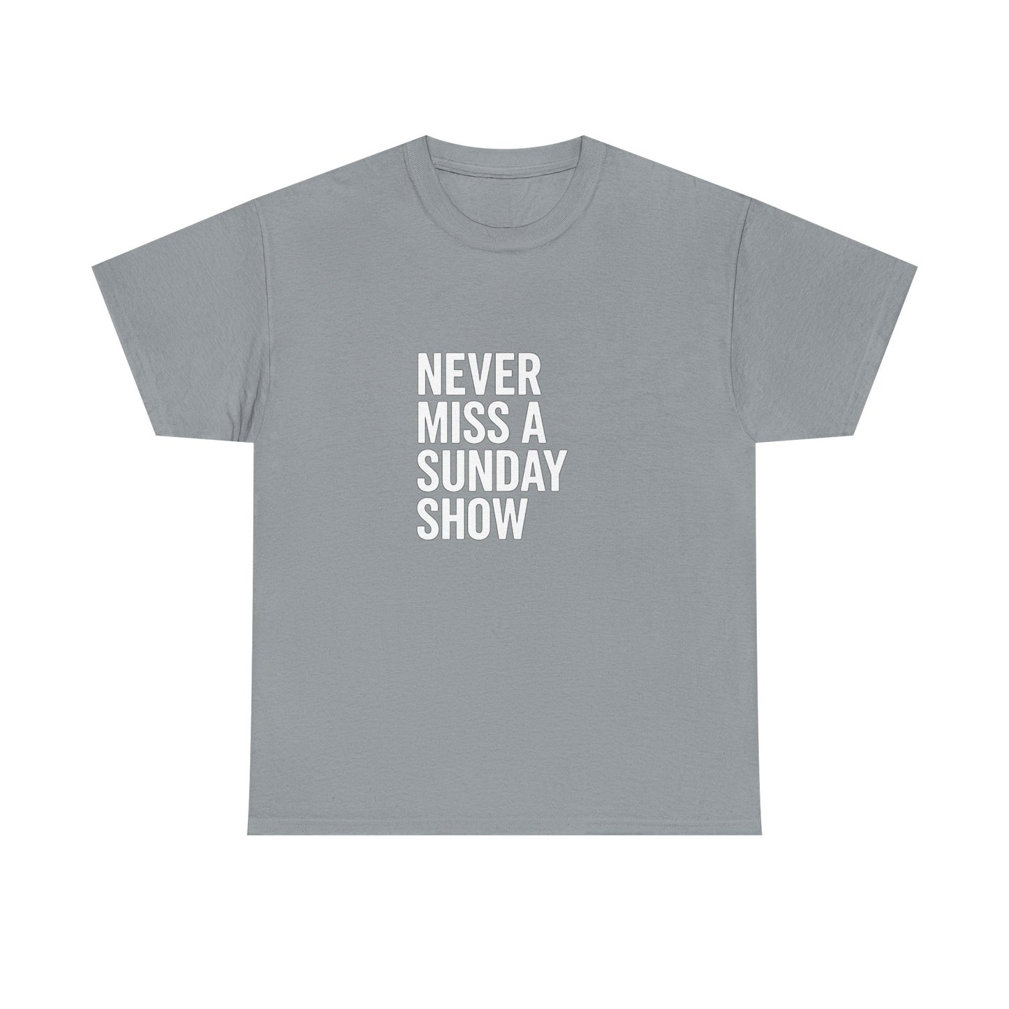 Never Miss a Sunday Show – Weekend Warrior Tee