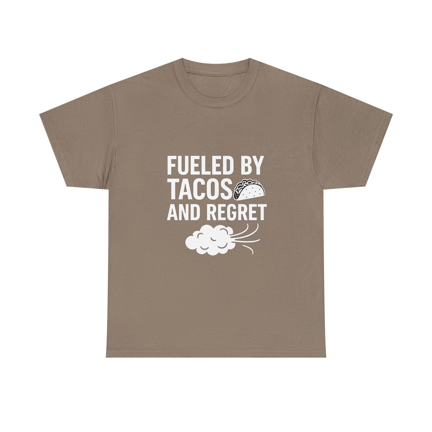 Fueled by Tacos and Regret – Spicy Life Decisions Tee