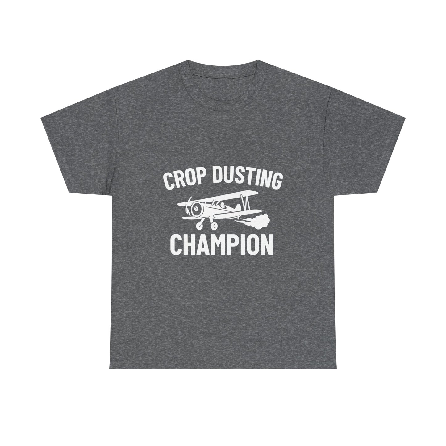 Crop Dusting Champion – Silent but Deadly Tee
