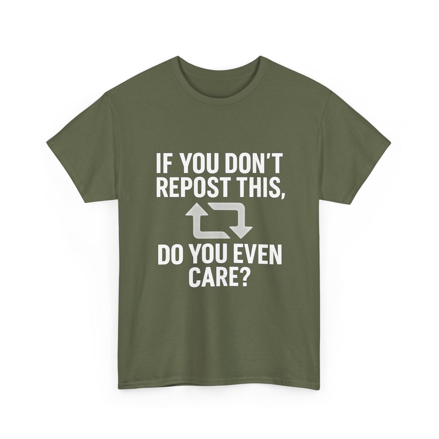 If You Don’t Repost This, Do You Even Care? – Guilt Trip Tee