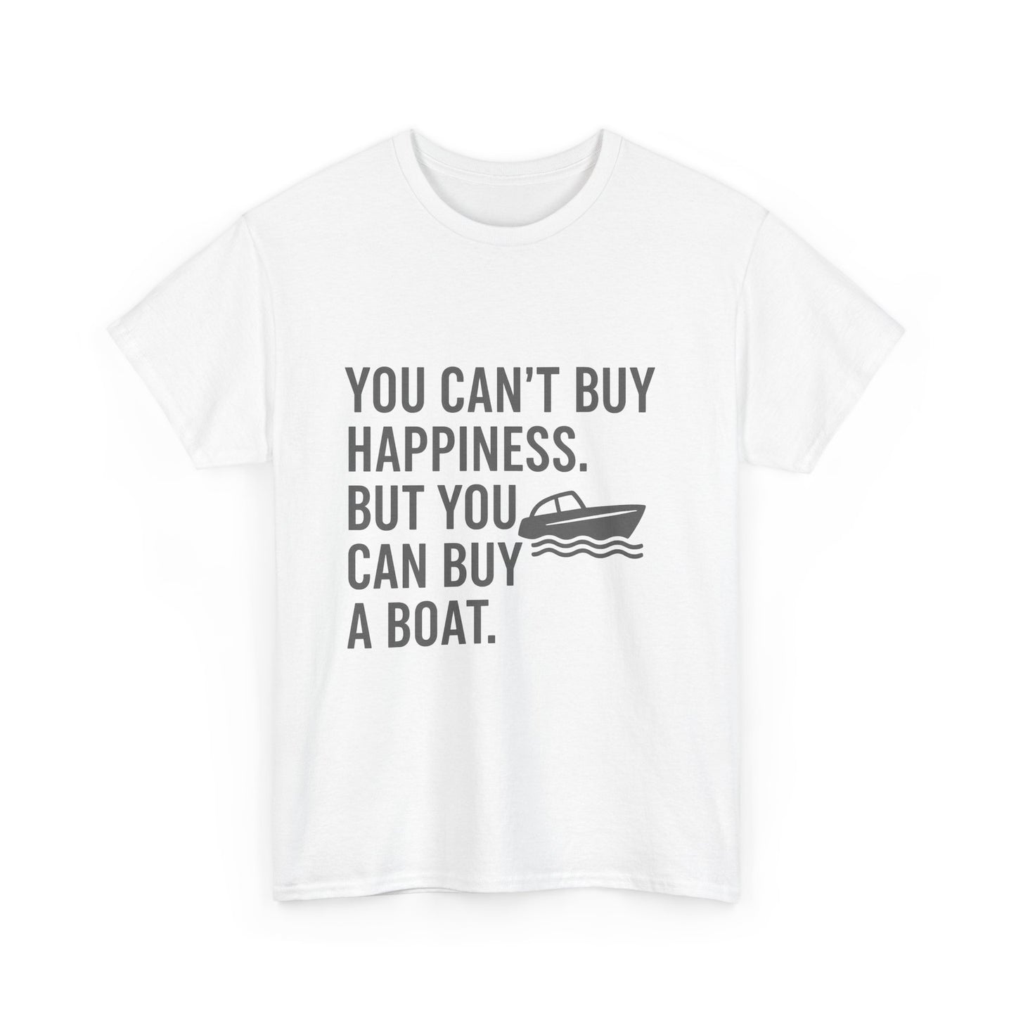 You Can’t Buy Happiness. But You Can Buy a Boat – Float Therapy Tee