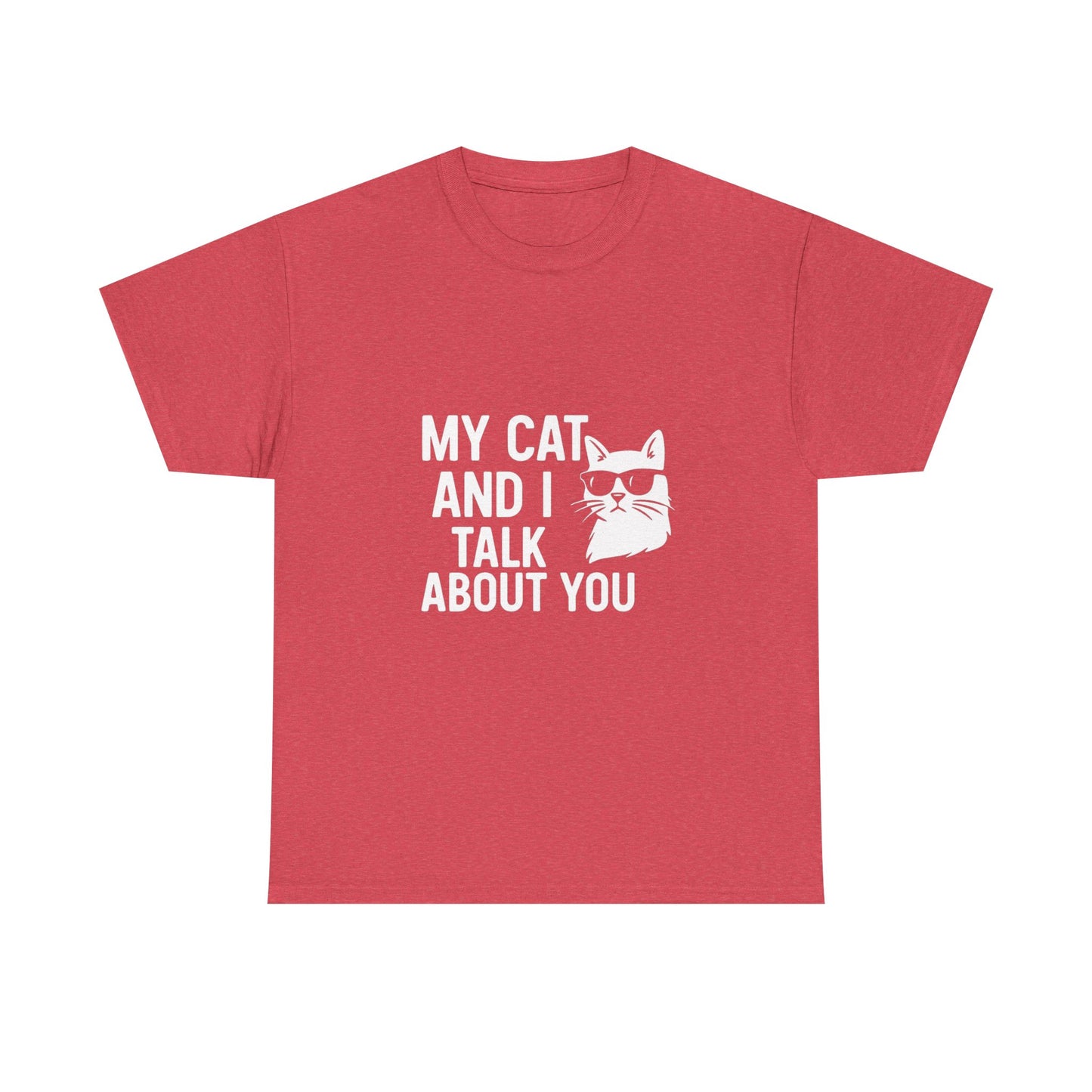 My Cat and I Talk About You – Gossip Crew Tee