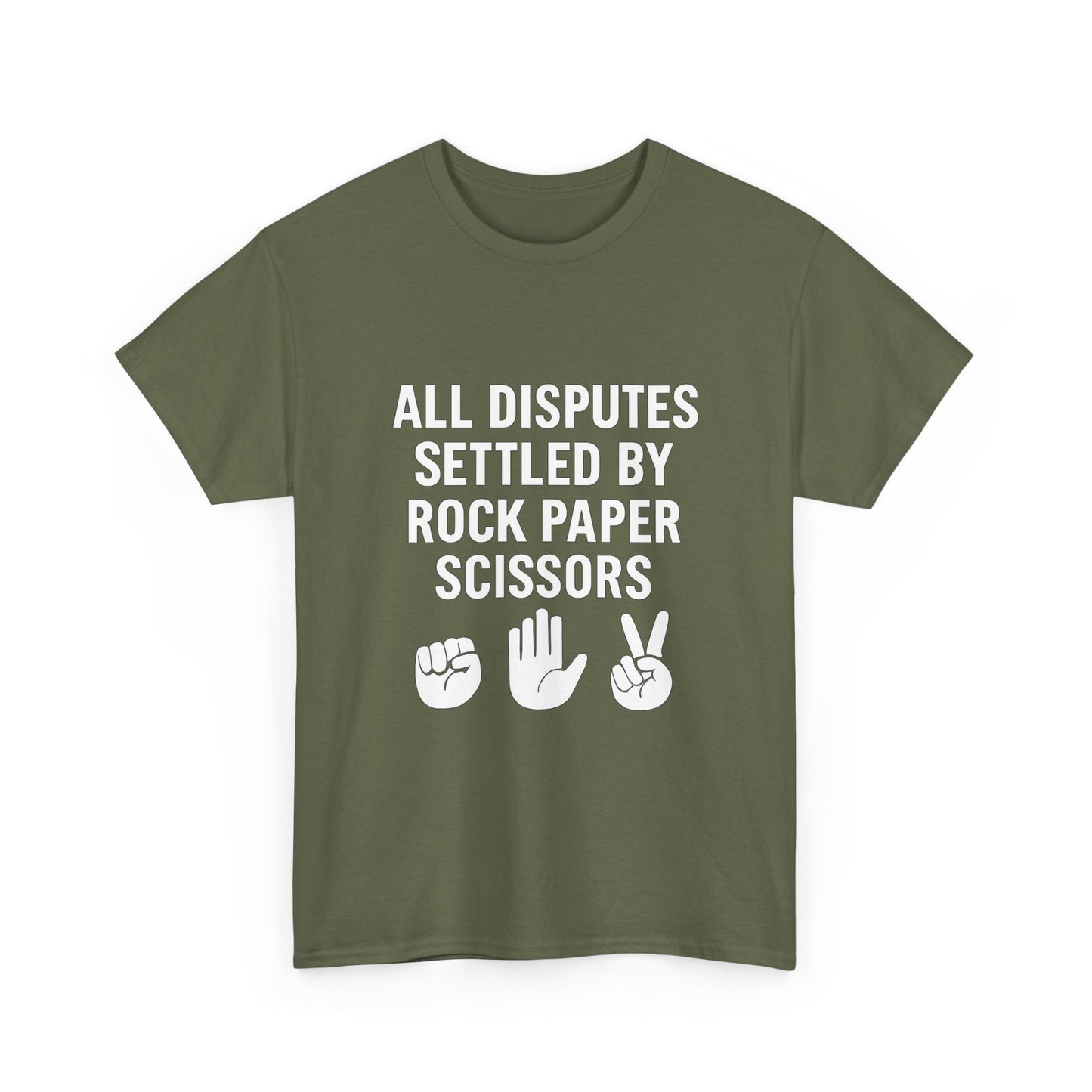 All Disputes Settled by Rock, Paper, Scissors – Decision Maker Tee
