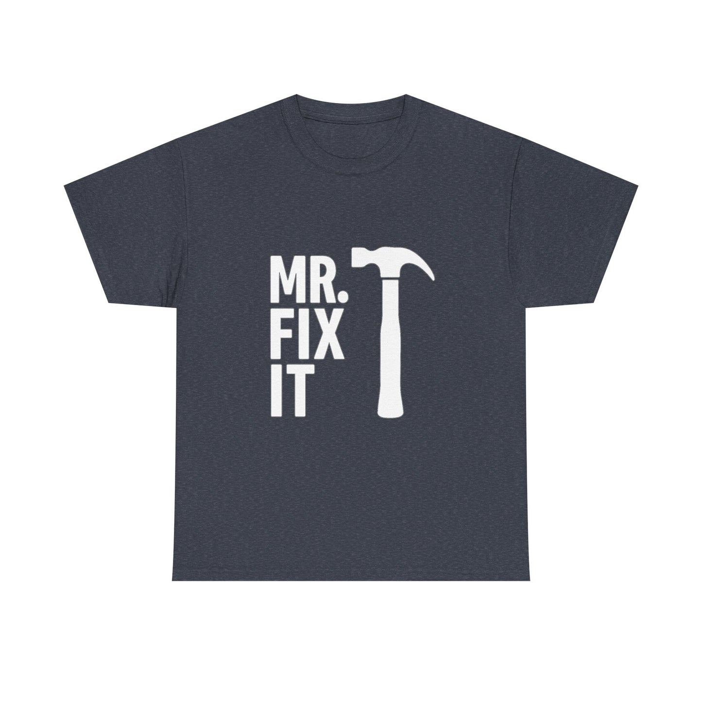 Mr. Fix It – Confidence Over Experience Tee