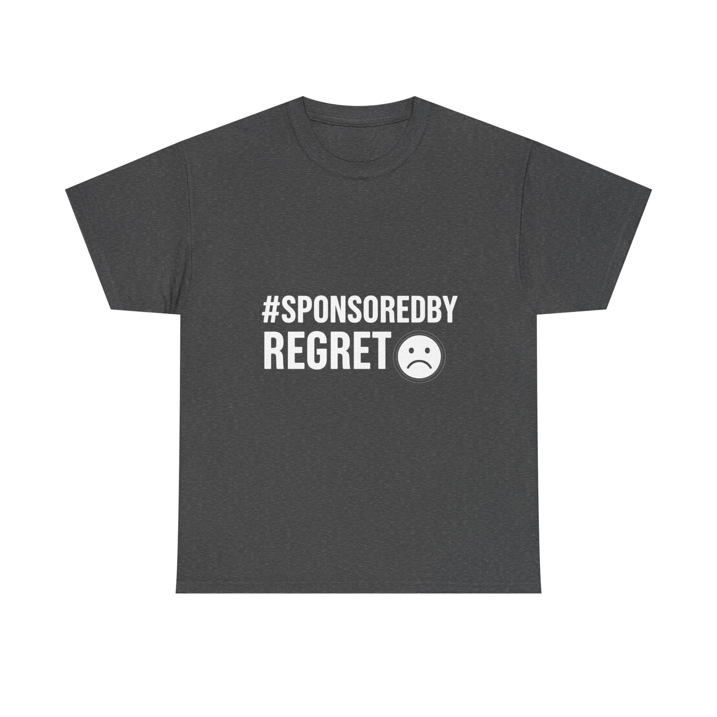 #SponsoredByRegret – Influenced and Unhinged Tee