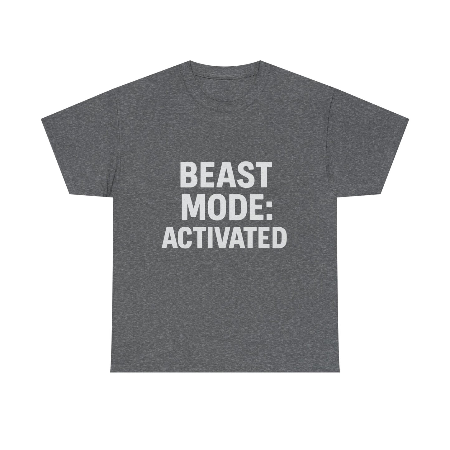 Beast Mode: Activated – Warning: May Cause Intimidation Tee